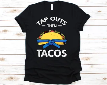 Zatim odaberite majicu s taco, smiješnu majicu za jiu-jitsu, dar za jiu-jitsu, majicu za jiu-jitsu, t-shirt za ljubitelje tacos