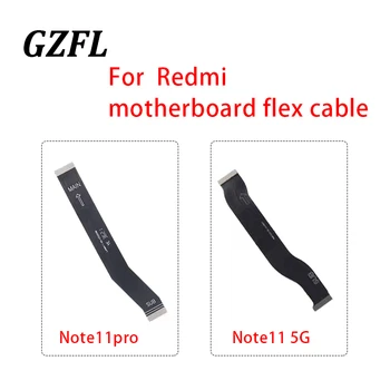 Za Redmi Note11 Note11pro 5G Konektor Glavne ploče USB kartica LCD zaslon Fleksibilan Kabel rezervni Dijelovi Za Popravak